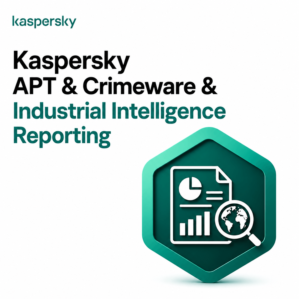 Kaspersky APT & Crimeware & Industrial Intelligence Reporting