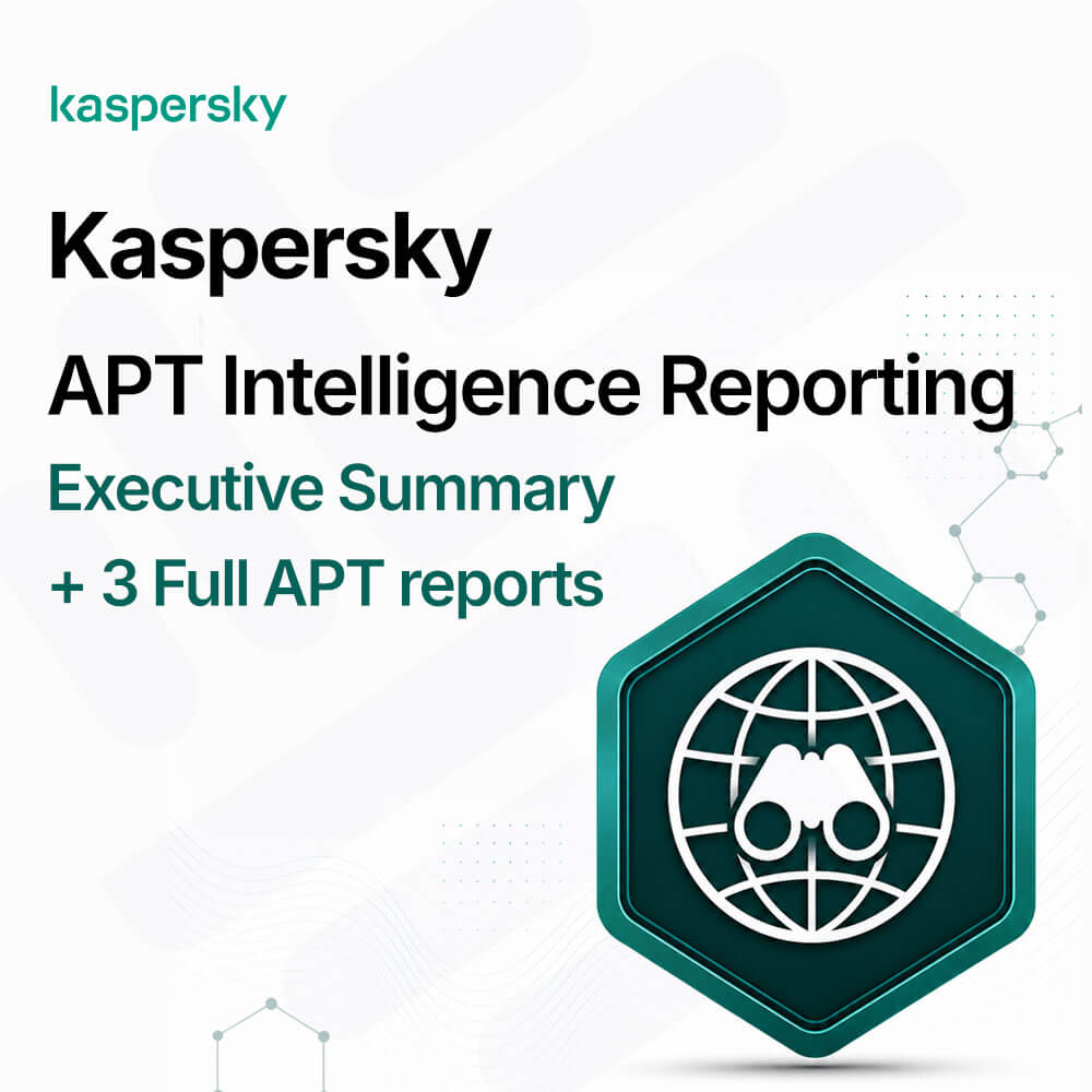 Kaspersky APT Intelligence Reporting - Executive Summary + 3 Full APT reports